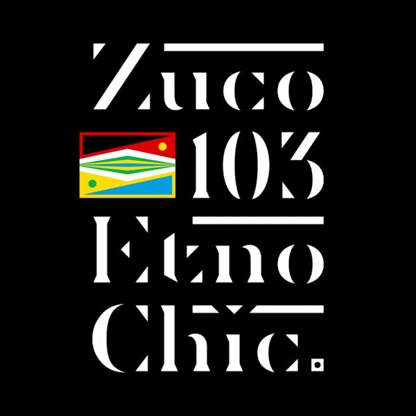 Zuco 103 - Etno chic (CD) - Discords.nl