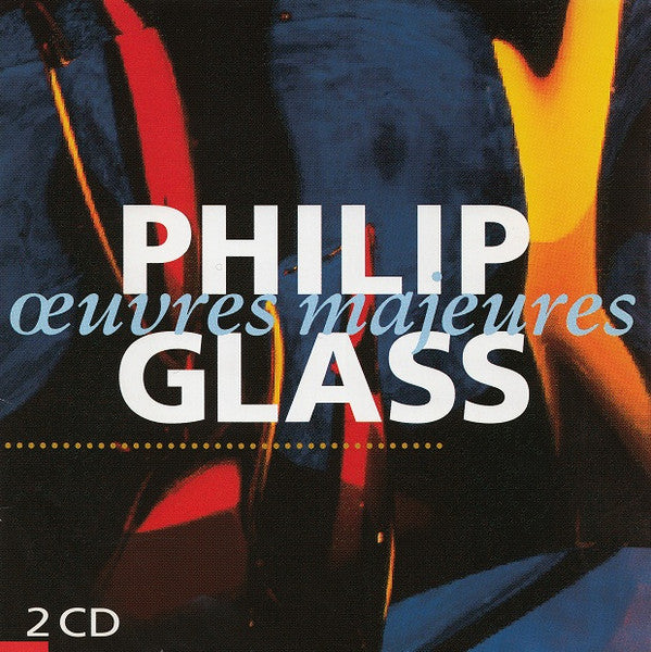 Philip Glass - Oeuvres Majeures (CD Tweedehands) - Discords.nl