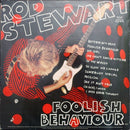 Rod Stewart - Foolish Behaviour (LP Tweedehands) - Discords.nl