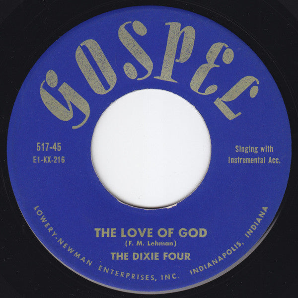 Dixie Four (2), The - The Love Of God / We Are Going Down The Valley (7-inch Tweedehands) - Discords.nl