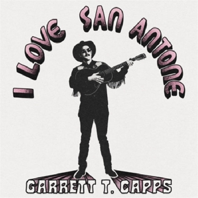 Garrett T. Capps - I love san antone (CD) - Discords.nl