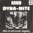 Mud - Dyna-Mite (7-inch Tweedehands)