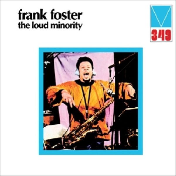 Frank Foster - Loud minority (LP)