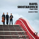 Busch Trio - Ravel/shostakovich: piano trios (no. 2) (CD) - Discords.nl