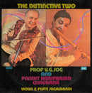 V. G. Jog And Hariprasad Chaurasia - The Distinctive Two (Violin & Flute Jugalbandi) (LP Tweedehands) - Discords.nl