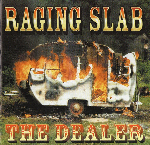 Raging Slab - The Dealer (CD Tweedehands)