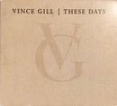 Vince Gill - These Days (CD Tweedehands) - Discords.nl