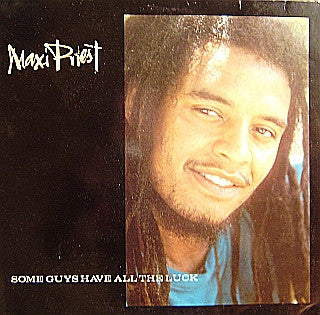 Maxi Priest - Some Guys Have All The Luck (12" Tweedehands)