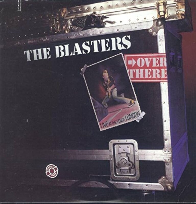 Blasters - Over There: Live At the Venue London 1982, the Complete Concert (LP)