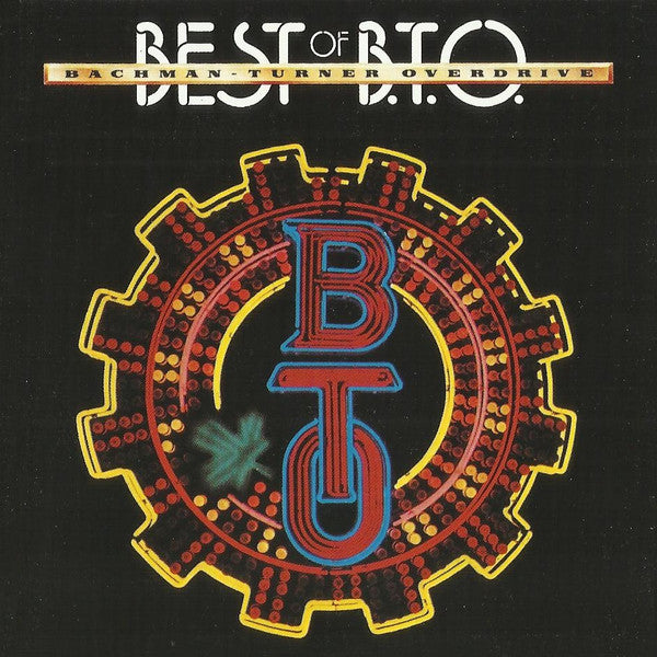 Bachman-Turner Overdrive - Best Of B.T.O. (Remastered Hits) (CD)