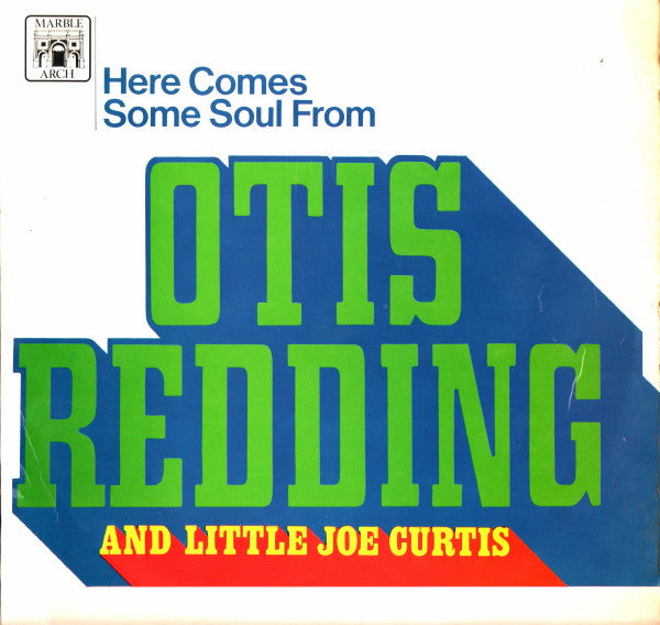Otis Redding And Little Joe Curtis - Here Comes Some Soul From Otis Redding And Little Joe Curtis (LP Tweedehands)