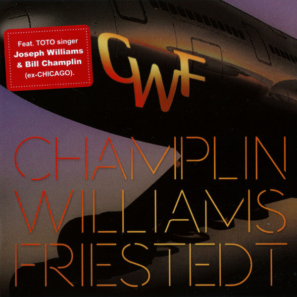 CWF (3), Bill Champlin, Joseph Williams, Peter Friestedt - CWF (CD)