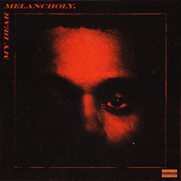 Weeknd, The - My Dear Melancholy, (CD)