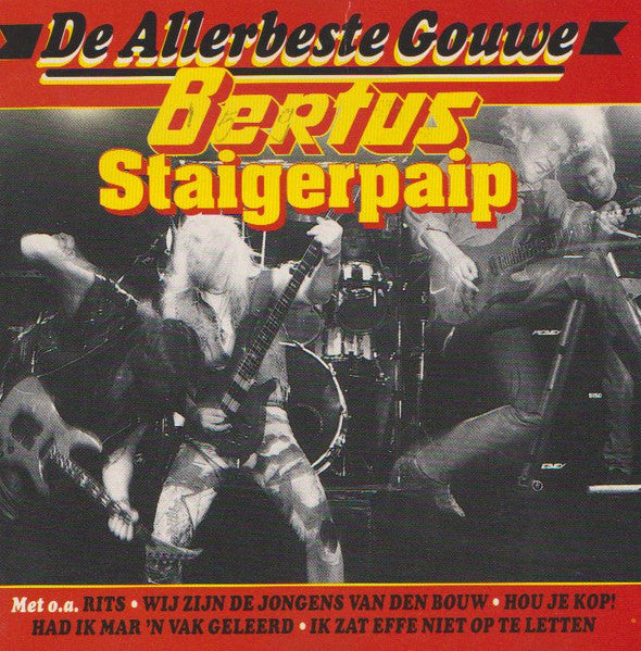 Bertus Staigerpaip - De Allerbeste Gouwe (CD Tweedehands)