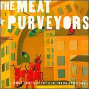 Meat Purveyors, The - More Songs About Buildings And Cows (CD Tweedehands) - Discords.nl