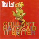 Meat Loaf - Couldn't Have Said It Better (CD Tweedehands) - Discords.nl