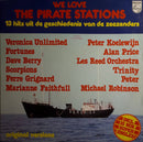 Various - We Love The Pirate Stations (LP Tweedehands) - Discords.nl