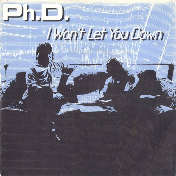Ph.D. - I Won't Let You Down (7-inch Tweedehands)