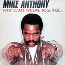 Mike Anthony - Why Can't We Live Together... (12" Tweedehands)