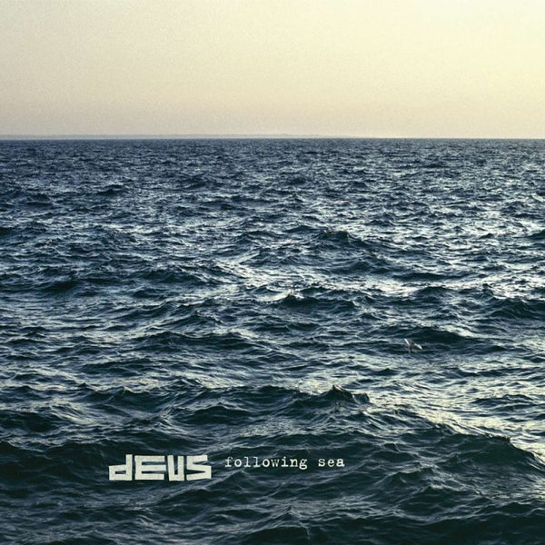 dEUS - Following sea (LP) - Discords.nl