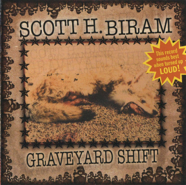 Scott H. Biram - Graveyard Shift (CD Tweedehands) - Discords.nl