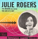 Julie Rogers - The Wedding (La Novia) / The Love Of A Boy (7-inch Tweedehands) - Discords.nl