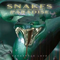 Snakes In Paradise - Dangerous Love (CD Tweedehands)