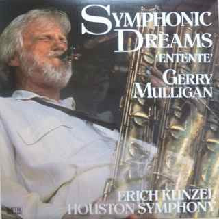 Gerry Mulligan, Erich Kunzel, Houston Symphony Orchestra - Symphonic Dreams (LP Tweedehands)