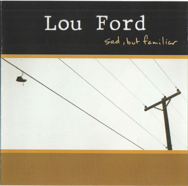 Lou Ford - Sad, But Familiar (CD Tweedehands)