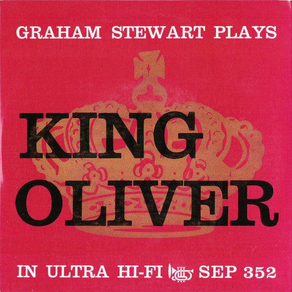 Graham Stewart (5) - Graham Stewart Plays King Oliver (7-inch Tweedehands) - Discords.nl