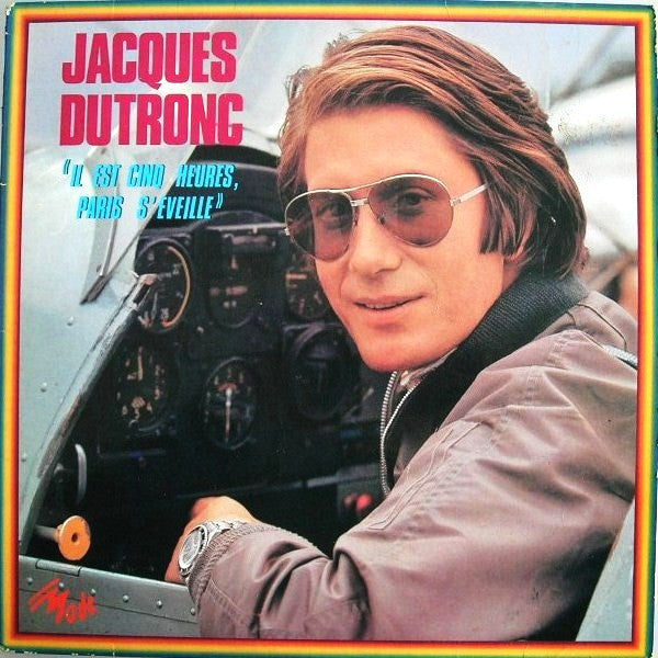 Jacques Dutronc - Il Est Cinq Heures, Paris S'Éveille (LP Tweedehands)