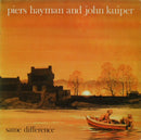 Piers Hayman And John Kuiper - Same Difference (LP Tweedehands)