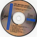 Cry Before Dawn - Witness For The World (CD Tweedehands)
