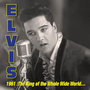 Elvis Presley - 1961: King of Whole Wild World (Vinyl) (LP)