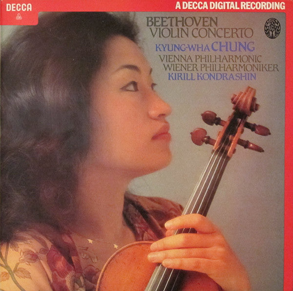 Ludwig van Beethoven, Kyung-Wha Chung, Wiener Philharmoniker, Kiril Kondrashin - Violin Concerto (LP Tweedehands) - Discords.nl