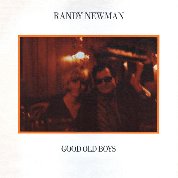 Randy Newman - Good Old Boys (LP Tweedehands)