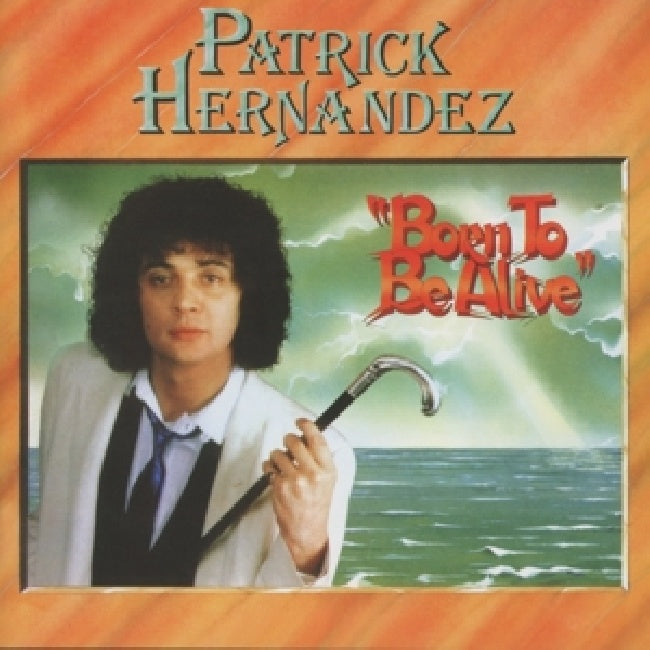 Patrick Hernandez - Born to be alive (CD) - Discords.nl