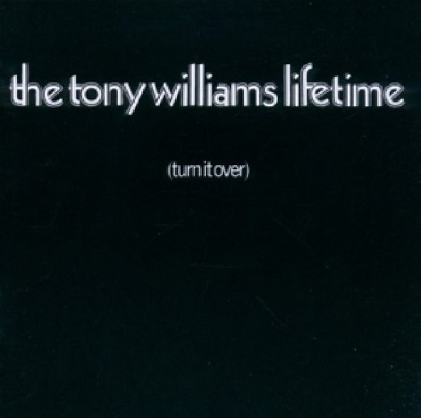 Tony Williams -lifetime- - Turn it over (CD) - Discords.nl