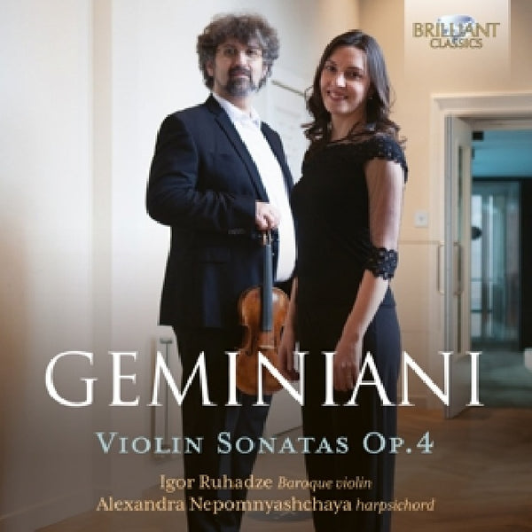 Igor Ruhadze / Alexandra Nepomnyashchaya - Geminiani: violin sonatas op.4 (CD)