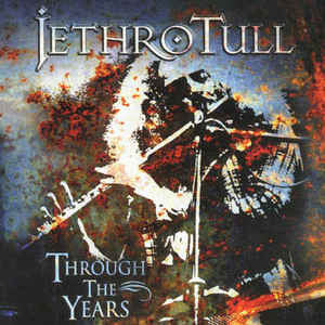 Jethro Tull - Through The Years (CD)