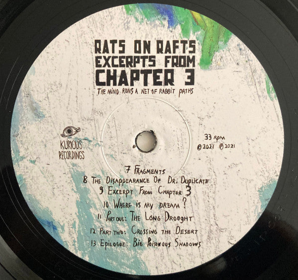 Rats On Rafts - Excerpts From Chapter 3: The Mind Runs A Net Of Rabbit Paths (LP)