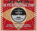 Various - Let Me In - The Pye International Story 1962 (CD) - Discords.nl