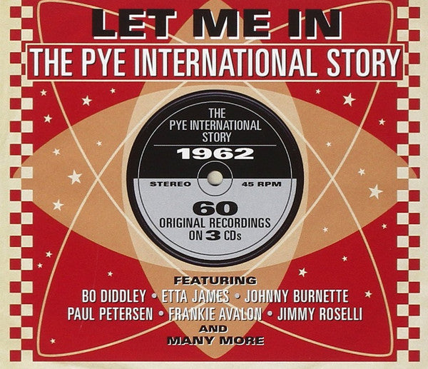 Various - Let Me In - The Pye International Story 1962 (CD)