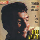 Dean Martin - Everybody Loves Somebody / A Little Voice (7-inch Tweedehands) - Discords.nl