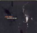 Joep Pelt - Show Me The Way (CD) - Discords.nl