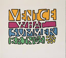 Venice (7) - What Summer Brings (CD Tweedehands) - Discords.nl
