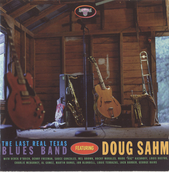 Last Real Texas Blues Band, The Featuring Doug Sahm - The Last Real Texas Blues Band Featuring Doug Sahm (CD Tweedehands)