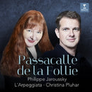 Philippe Jaroussky /l'arpeggiata/christina Pluhar - Passacalle de la follie (CD) - Discords.nl