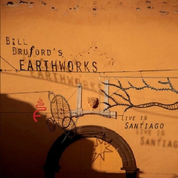 Bill Bruford -earthworks- - Live in santiago (CD)