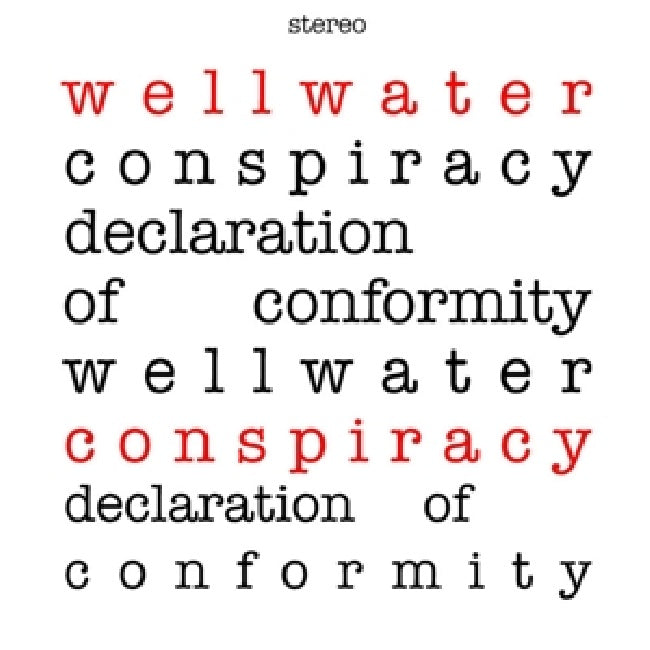 Wellwater Conspiracy - Declaration of conformity (LP)